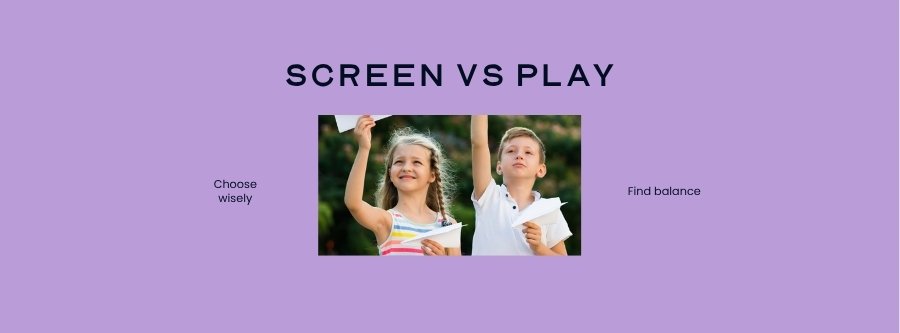 How Can I Balance Screen Time with Active Play?