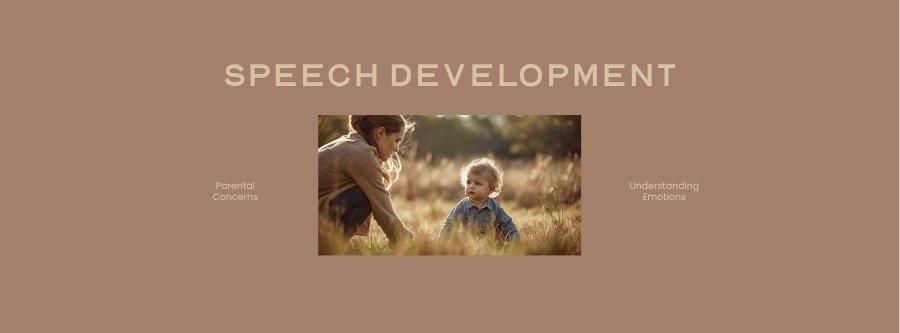 When Should I Be Concerned About My Child's Speech Development?