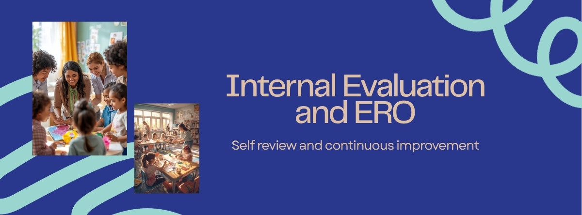 What Is Internal Evaluation in NZ ECE and How Is It Changing Under ERO?